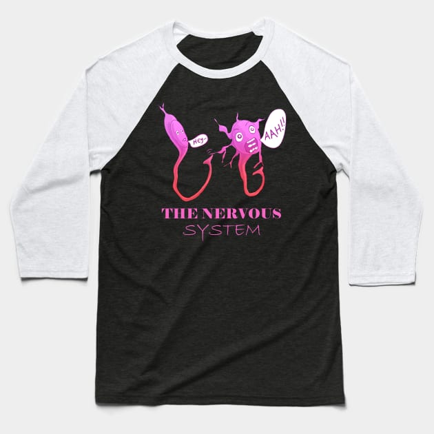 "The Nervous System: When Neurons Get Jumpy!" Baseball T-Shirt by LavalTheArtist